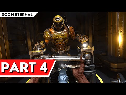 DOOM ETERNAL Walkthrough Gameplay PART 4 - [FULL GAME - 4K 60FPS ULTRA HDR]