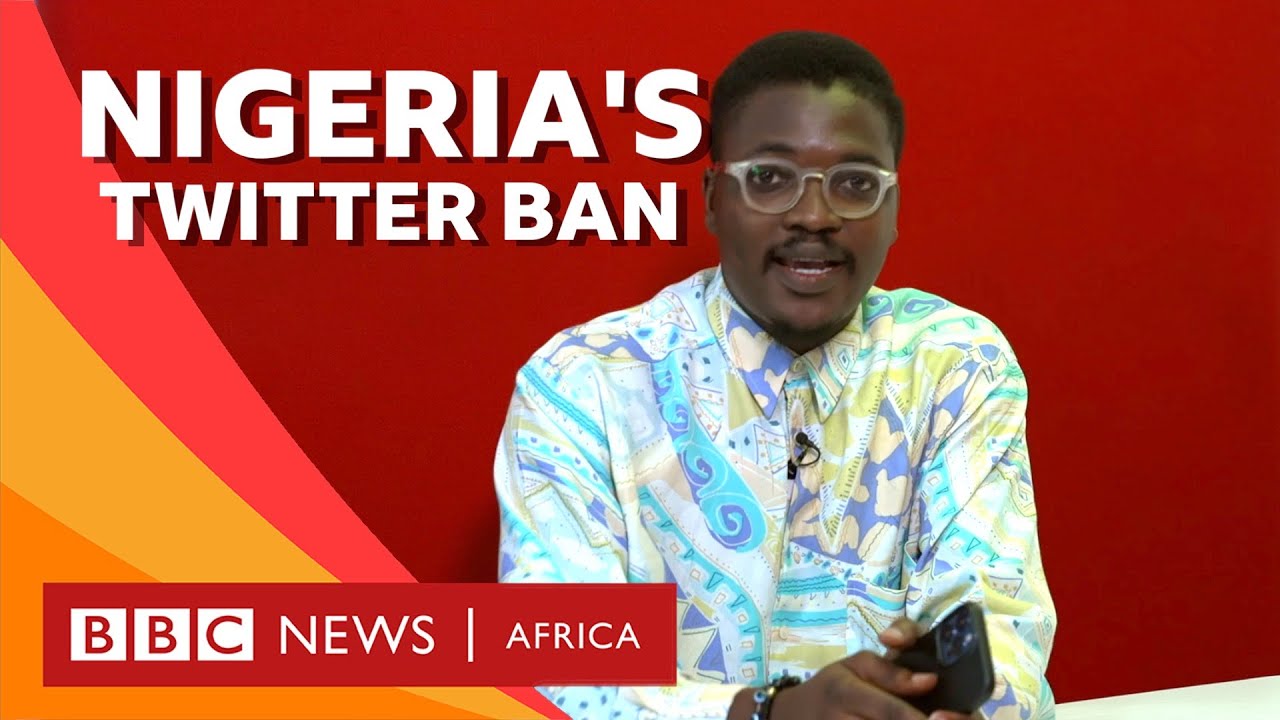 Why did Nigeria ban Twitter? - BBC What's New