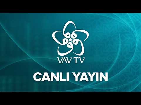Vav TV Live Broadcast | History, Culture, Psychology and Life