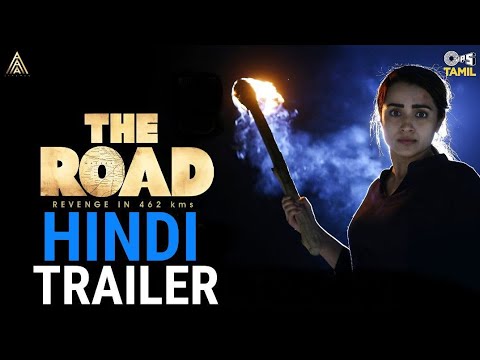 the road trailer hindi|trisha|dancing rose shabeer|santhosh prathap|arun vaseegaran