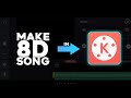 How to Make 8D Audio In Android With Kinemaster.