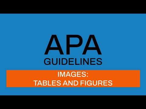 APA Guidelines 7th edition:  Images: Tables and Figures