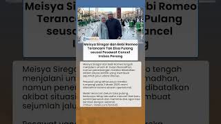 Meisya Siregar dan Bebi Romeo Terancam Tak Bisa Pulang seusai Pesawat Cancel Imbas Perang