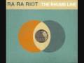 Ra Ra Riot - Dying is Fine