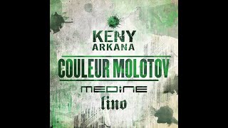 Keny Arkana - Couleur Molotov feat Lino et Médine
