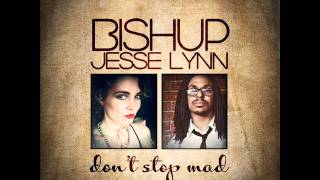 Bishup - Don't Stop Mad ft. Jesse Lynn (Psycho Disco Groupie Crazy maxi single)