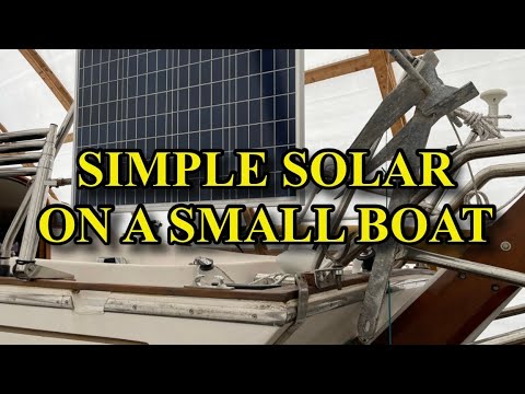 Contessa 26 Refit Ep.47 - Solar Power