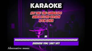 Download lagu Ayu ting ting sambalado | rock version by Sanca record [ KARAOKE ] mp3