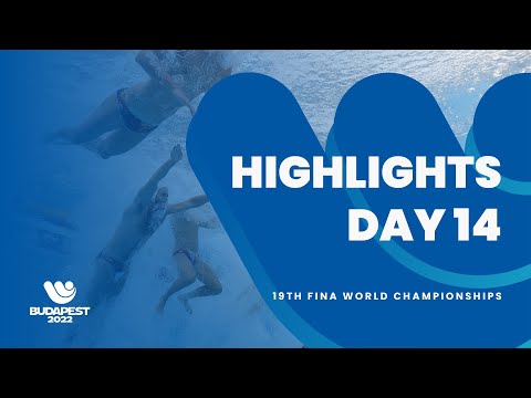 HIGHLIGHTS DAY 14 | 19th FINA World Championships Budapest 2022