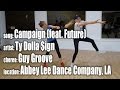 Campaign (feat. Future) by Ty Dolla $ign, choreo by Guy Groove, at ALDCLA