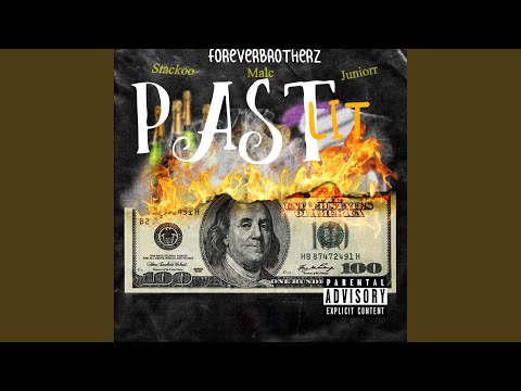 Past Lit (feat. Fbz Malc, Fbz Stackoo & Fbz Juniorr)