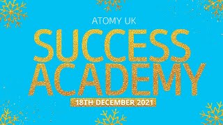 Atomy UK | Success Academy | 18th December 2021 | English