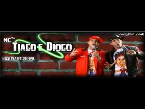 funk gospel Mc Tiago e Diogo