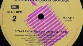 Johnny Clegg &amp; Savuka ‎– Siyayilanda The Love Chant Dub