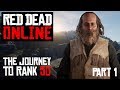 Red Dead Online: The Journey to Rank 50 - Part 1 Rank 0-5