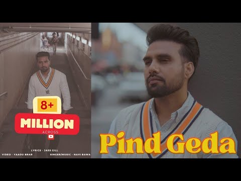 Pind Geda (Official Video) Navi Bawa | Jass Gill | Latest Punjabi Song 2024