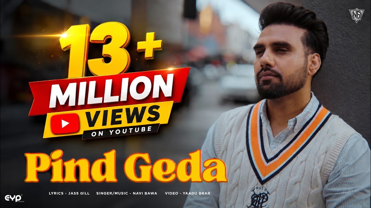 Pind Geda (Official Video) Navi Bawa | Latest Punjabi Song 2024