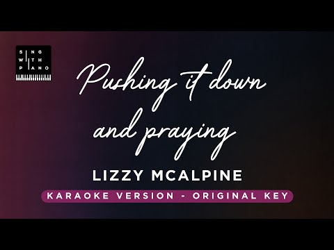 Pushing it down and praying - Lizzy McAlpine (Original Key Karaoke)-Piano Instrumental Cover, Lyrics