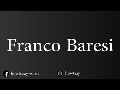 How To Pronounce Franco Baresi