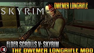 Skyrim Guns Mod - Dwemer Longrifle Mod