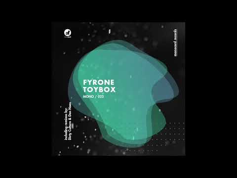 Fyrone - Toybox (Original Mix)