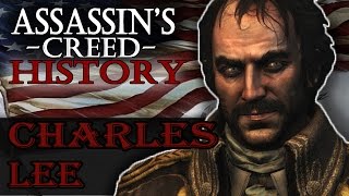 Charles Lee - Assassin's Creed: Real History