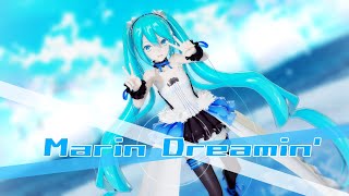 【MMD】Marin Dreamin'/どっと式初音ミク【4K 60Fps】