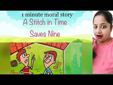 A Stitch in Time Saves Nine | 1 minute moral story | Best Moral Stories |The Story Queen #viral
