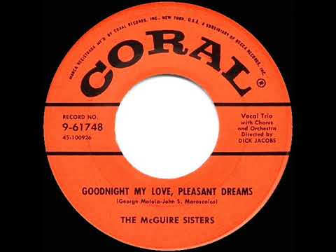 1956 HITS ARCHIVE: Goodnight My Love (Pleasant Dreams) - McGuire Sisters