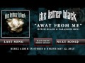 The Letter Black - "Away From Me" (Pitch Black ...