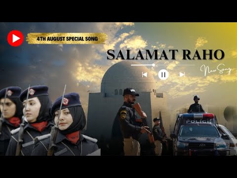 Salamat Raho | A Tribute to Shuhada | Sindh Police | New Song |  شہداء کو سلام