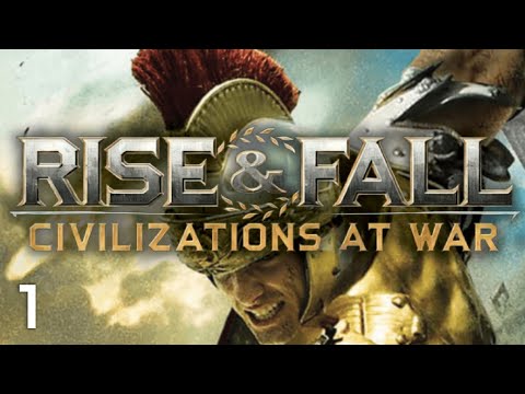 Let's Play Rise & Fall: Civilizations At War #1 | Alexander 1: Downfall Of A Dynasty