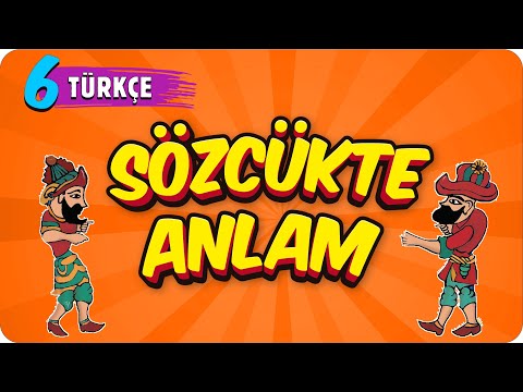 , title : '6. Sınıf Türkçe: SÖZCÜKTE ANLAM  #2022'