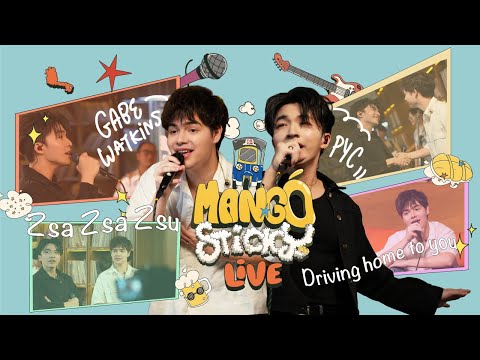 Mango Sticky Live EP7 | Zsa Zsa Zsu, driving home to you PYC x Gabe Watkins