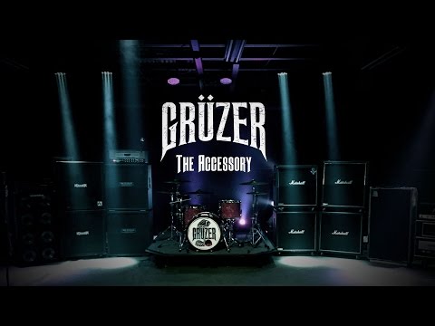 Grüzer - The Accessory