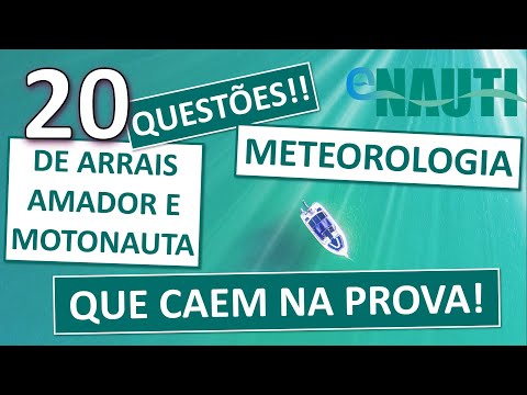 Simulado Arrais Amador e Motonauta - 20 Questões de Meteorologia que caem na prova
