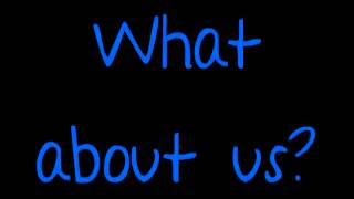 The Saturdays - What About Us (Feat. Sean Paul) (Lyrics!)
