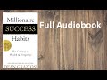 Millionaire Success Habits Book By Dean Graziosi Full Audiobook Life Changing Wealth Strategies