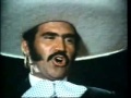 señores ya estoy aqui- vicente fernandez