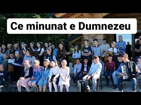 Ce minunat e Dumnezeu - Corul de copii, Maranata Rădăuți