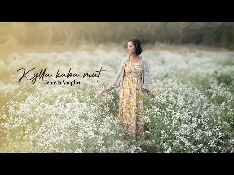 ' Kylla Kaba Mut ' By Jennyfa Nongbet  (  New Official Music video Gospel)