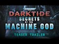 Warhammer 40k: Darktide - Official Secrets Of The Machine God Teaser Trailer | Skulls 2024