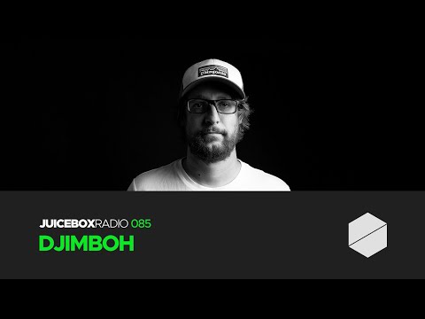 Juicebox Radio 085 - djimboh