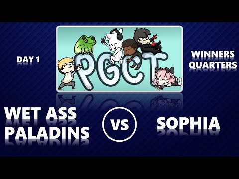 Paladins Global Charity Tournament - Winners Quarters: Wet Ass Paladins Vs. Sophia