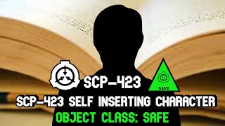 SCP Readings: SCP-423 Self inserting Character | object class Safe | book scp