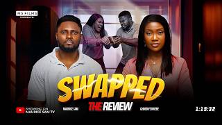 Download lagu SWAPPED - MAURICE SAM, CHINENYE NNEBE, LATEST 2026 NIGERIAN MOVIE REVIEW  mp3