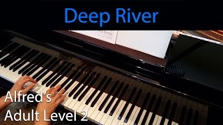 Deep River (Early-Intermediate Piano Solo) Alfred's Adult Level 2