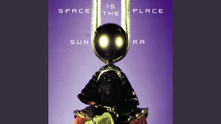 Space Is The Place