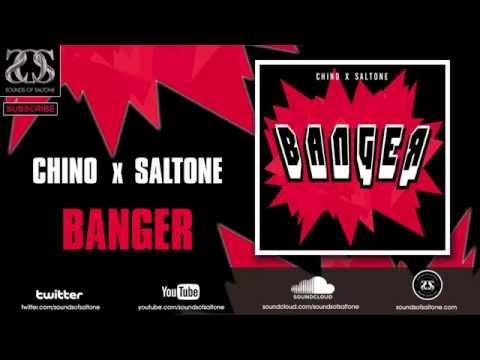 Chino & Saltone- Banger