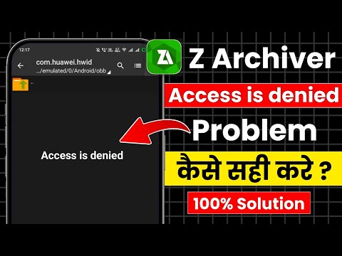 Zarchiver access is denied problem 2025 | Fix Zarchiver access is denied problem android 15/14/13